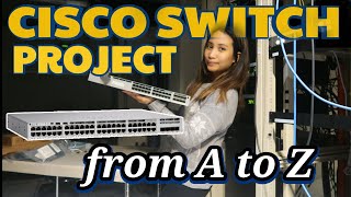 Cisco Switch Project from Planning to Deployment  Catalyst 9300 [upl. by Rehpotirhc195]