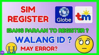 SIM Card Registration Different Ways to Register Globe and TM SIM [upl. by Aicekal989]