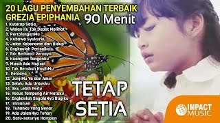 Mp3 rohani Mp3 Lagu Penyembahan Terbaik Grezia Epiphania  Lagu Rohani [upl. by Eelan]