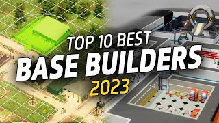 BEST Base Building Games of 2023 GOTY  Management amp Base Builders [upl. by Eillen]