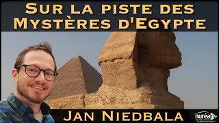 « Sur la piste des Mystères dEgypte » avec Jan Niedbala [upl. by Acino]