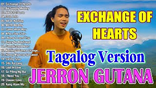 Jerron Gutana Cover 2024 🔥 Exchange Of Hearts x Air Supply Medley Tagalog Version [upl. by Araccot]