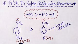 Trick to solve Carbanion Questions easily Part2 Carbanion stability  General organic chemistry [upl. by Weisburgh]