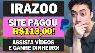 IRAZOO Site para Ganhar Dinheiro Assistindo Vídeos Prova de Pagamento [upl. by Amalee]