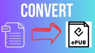 How to Convert PDF to EPUB 2024 [upl. by Ardnikal]