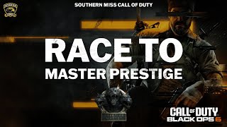 Black Ops 6  247 Race to Master Prestige  Southern Miss Esports [upl. by Dnarud]