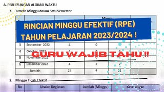 Rincian Minggu Efektif RPE Tahun Pelajaran 20232024  Penting Untuk Semua Sekolah [upl. by Gordie307]