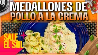 Receta Medallones de pollo a la crema con la chef Ingrid Ramos y Rafa Serdán  Sale el Sol [upl. by Trant]