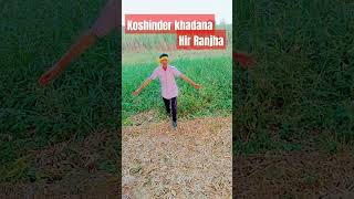 Koshinder khadana superhit Ragani hir Ranjha ke kisse se [upl. by Felizio408]