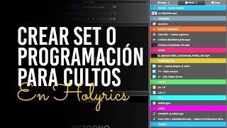 Como Crear y Guardar SET o Programación Para el Cultos o Eventos en HOLYRICS [upl. by Suoinuj]