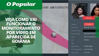 Veja como vai funcionar o monitoramento por vídeo em Aparecida [upl. by Udela389]