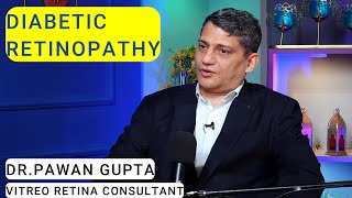 DIABETIC RETINOPATHY EFFECT OF DIABETES ON EYE DRPAWAN GUPTA [upl. by Navinod414]