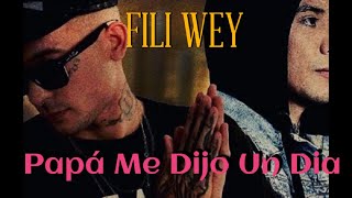 Fili weyPapá me dijo un dialetraSergio Music Oficialrktfuerte apache [upl. by Lazos]