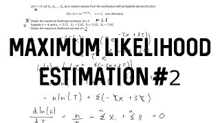 Maximum Likelihood Estimation  Example 2 [upl. by Hadihahs]