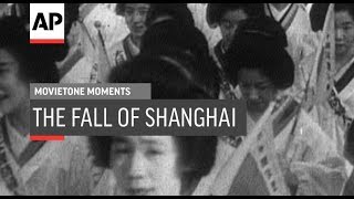 The Fall of Shanghai  1937  Movietone Moments  9 Nov 18 [upl. by Oremoh]