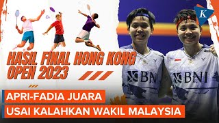 Hasil Hongkong Open 2023 Kemenangan Ganda Putri Indonesia ApriFadia [upl. by Ayotaj]