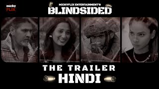 Blindsided  The Trailer Hindi  KD Sandhu  Udhay Bir  Farha Khan  Akanksha  Christmas 2024 [upl. by Corie]