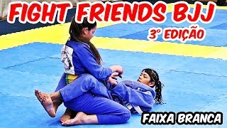 Jiu Jitsu  Faixa Branca  Feminino  FIGHT FRIENDS BJJ  3° Edição [upl. by Aubrie694]