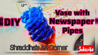 DIY Woven flower vase with newspaper pipes  Easy home decor crafts  Part 1  Shraddhas Art Corner [upl. by Rosena]