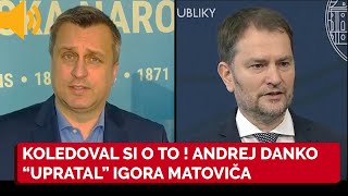 TAKTO ostrá výmena názorov v NR SR ešte nebola Andrej Danko upratal Matoviča po osobných útokoch [upl. by Storz]