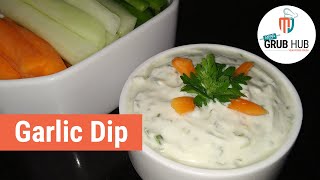 Homemade Garlic Dip Recipe  No Mayo  Healthy Lowfat  Quick and Easy  Yogurt Based Dip [upl. by Dnomaj]