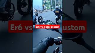 Kawasaki er6n vs motor custom [upl. by Llehsar]