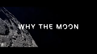 Why the Moon [upl. by Nadean]