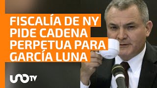 Fiscalía de Nueva York pide cadena perpetua para Genaro García Luna [upl. by Thirzia499]