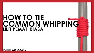 Kemahiran Pengakap  Cara mengikat Lilit Pemati Biasa Common Whipping [upl. by Yraeht]