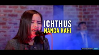 ICHTHUS  Nanga Kahi Official Music Video [upl. by Kordula]