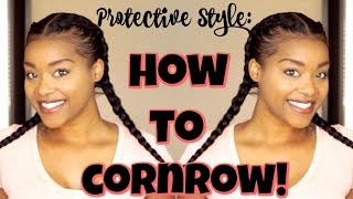 How To Protective Style  2 Cornrows [upl. by Cuyler]