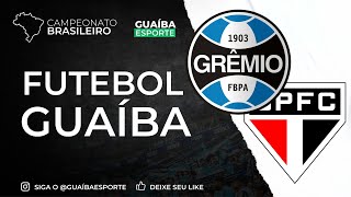 SÃO PAULO X GRÊMIO AO VIVO  CAMPEONATO BRASILEIRO 2024 [upl. by Aititel586]