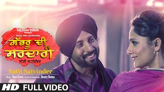 GABHRU DI SARDARI Full Song SATTI SATVINDER  DESI CREW  Latest Punjabi Song 2015 [upl. by Grosz]