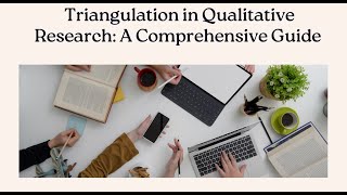 Triangulation in Qualitative Research A Comprehensive Guide [upl. by Llennoj]