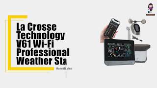 How to Set Up Your La Crosse Technology V61 WiFi Professional Weather Station [upl. by Valtin533]