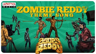 ZombieReddy Theme Lyrical  A Prasanth Varma Film Raj Shekar Varma  A Mark K Robin Musical [upl. by Nae187]