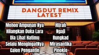 Rungkad  Dangdut Remix Terbaru [upl. by Rehpotsirhc659]