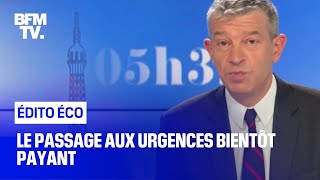 Le passage aux urgences bientôt payant [upl. by Ozen]