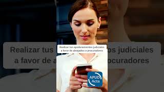 Apoderamiento judicial desde el móvil  APUD ACTA App  INTEREIDAS  Promo móviles [upl. by Deana]