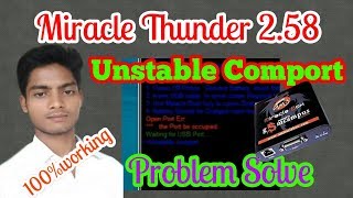 Unstable comport problem solve Miracle thunder 258 [upl. by Fineberg]