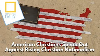 American Christians Speak Out Against Rising Christian Nationalism [upl. by Nedyrb441]