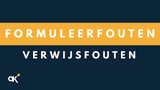 Formuleerfouten verwijsfouten [upl. by Nailuj]