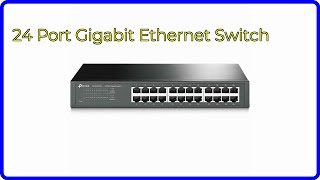 REVIEW 2024 24 Port Gigabit Ethernet Switch ESSENTIAL details [upl. by Adur]