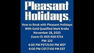 How to Book with Pleasant Holidays with Mark Krebs [upl. by Constancia]