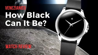 From The Other Side Of the Moon – Venezianico Redentore Ultrablack Watch Review [upl. by Annat970]