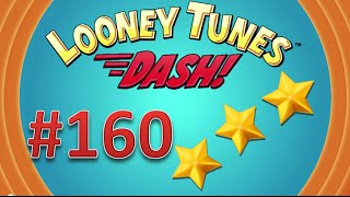 Looney Tunes Dash level 160  3 stars Episode 11 [upl. by Reuben]