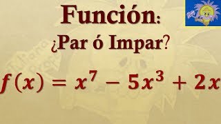 Cómo saber si una funcion es par ó impar  Juliana la Profe [upl. by Dadelos580]