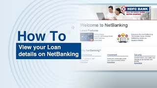 View your Loan details on NetBanking  HDFC Bank [upl. by Schrick]