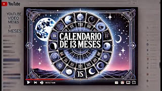 Como seria un calendario 13 meses con la alineacion lunar [upl. by Faletti]