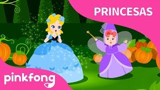 Cenicienta  Princesas  Pinkfong Canciones Infantiles [upl. by Demahom]